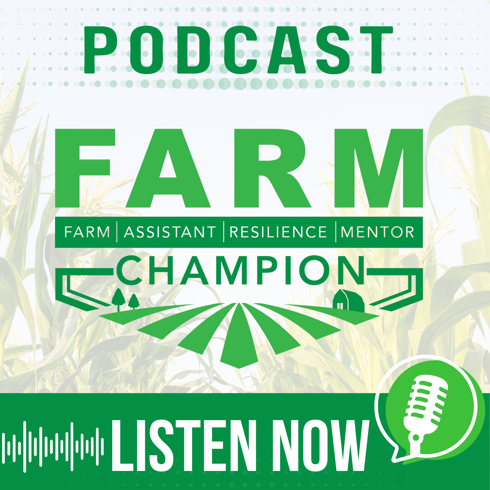 Listen to the FARM Champion Podcast